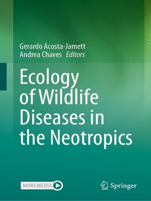 cover image of Ecology of Wildlife Diseases in the Neotropics